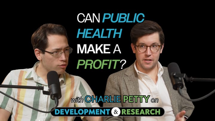 Can public health make a profit? — with Charlie Petty